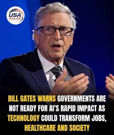 Bill Gates Warns No Government Is Ready for What AI Could Bring