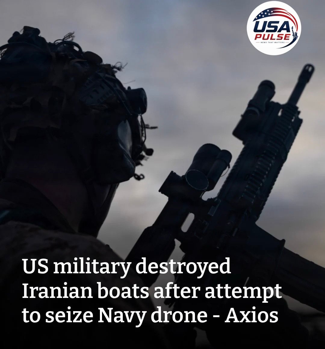 U.S. Military Says It Destroyed Two Iranian Boats Trying to Seize American Drone