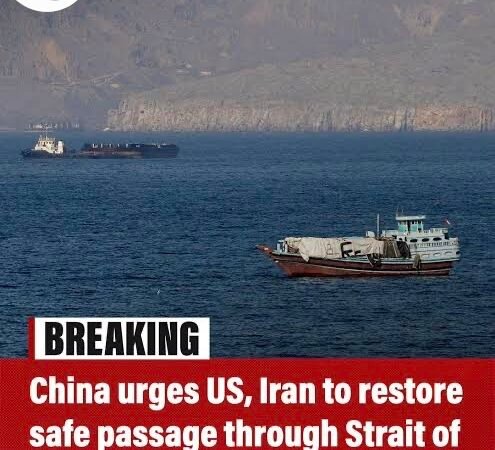 China Urges U.S. and Iran to Return to Talks as Strait of Hormuz Crisis Deepens